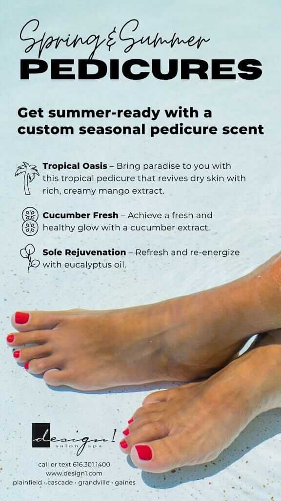 Summer pedicures with custom scents: Tropical Oasis, Cucumber Fresh, Sole Rejuvenation.