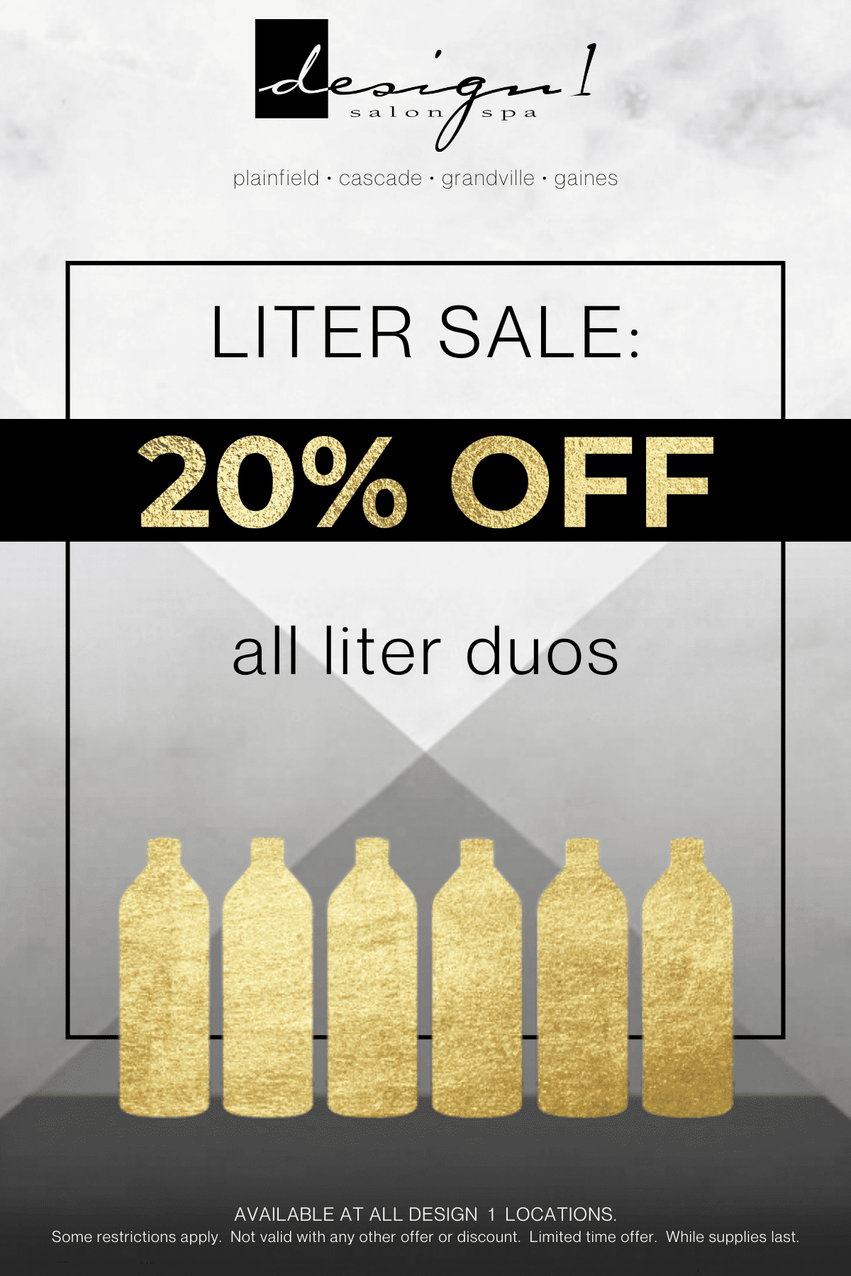 Salon promotion: 20% off all liter duos at Design1 locations. Limited time offer.